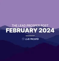 The Lead Prosper Post - February 2024